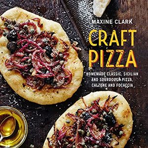 Craft Pizza, a Comprehensive Cookbook on How to Make the Best Pizza Pies Shipped Right to Your Door